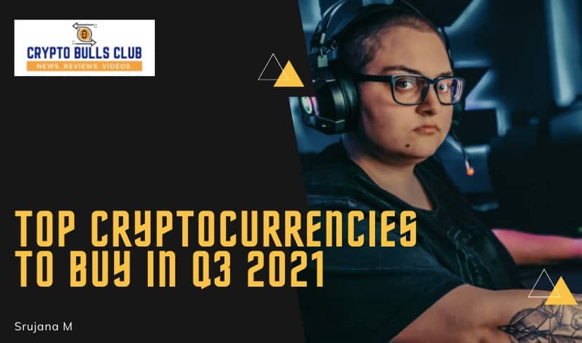 Top Cryptocurrencies To Buy In 2021? 4 To Watch Right Now