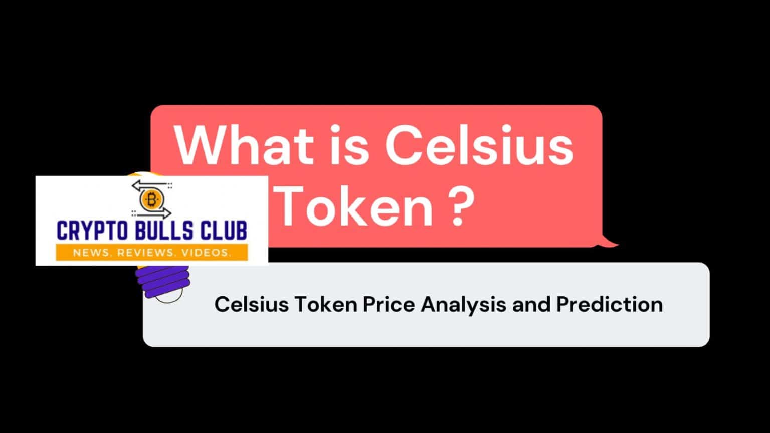 What is Celsius Newtork? CEL Price Prediction and Analysis ...