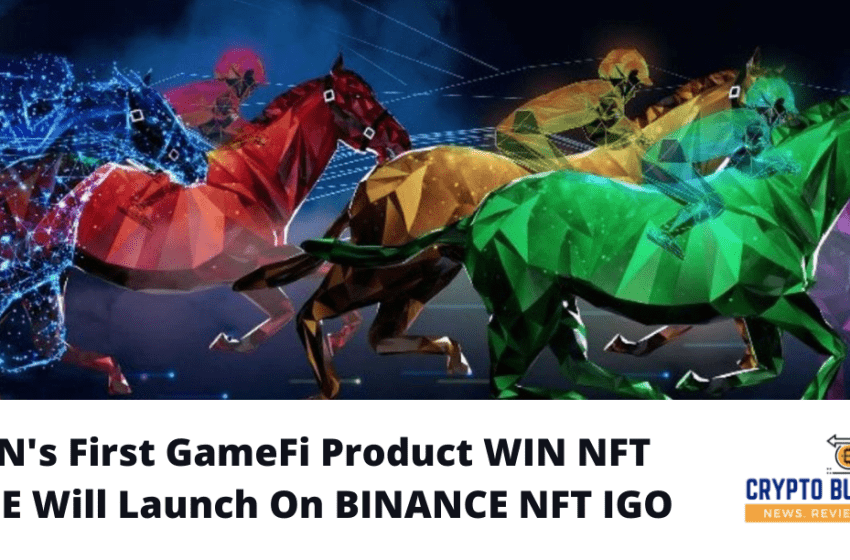  TRON’s First GameFi Product WIN NFT HORSE Will Launch On BINANCE NFT IGO