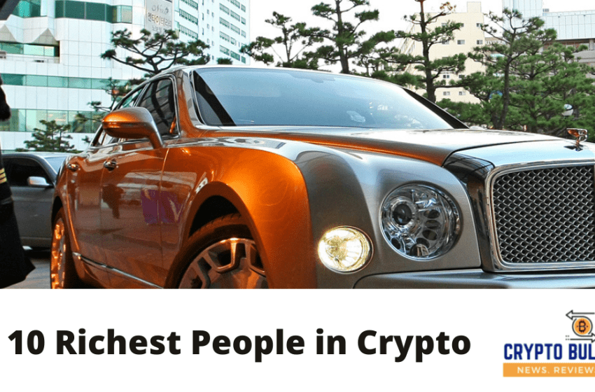  Top 10 Richest People in Crypto 2022