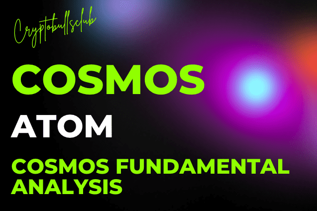  What is Cosmos (ATOM)? Fundamental Analysis