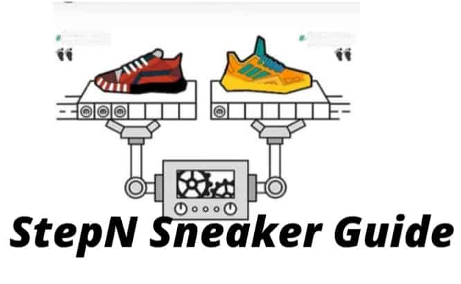  StepN Sneaker Guide: How to Choose Your First Sneaker