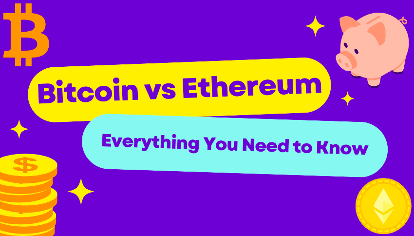  Bitcoin Vs Ethereum: Similarities and Key Differences