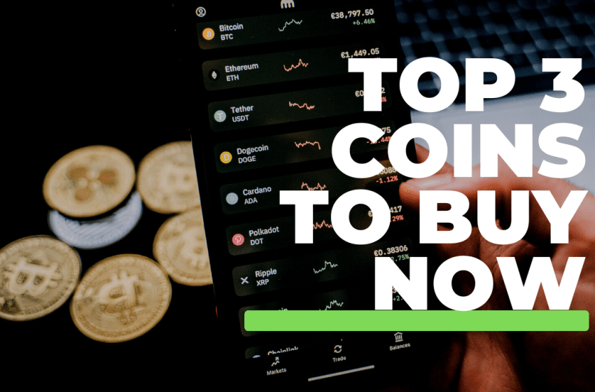 Top 3 coins you can buy in July 2022