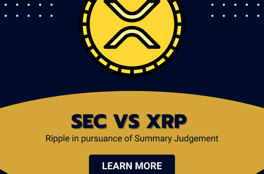  SEC vs XRP Lawsuit Latest News: Ripple in Pursuance of summary judgement
