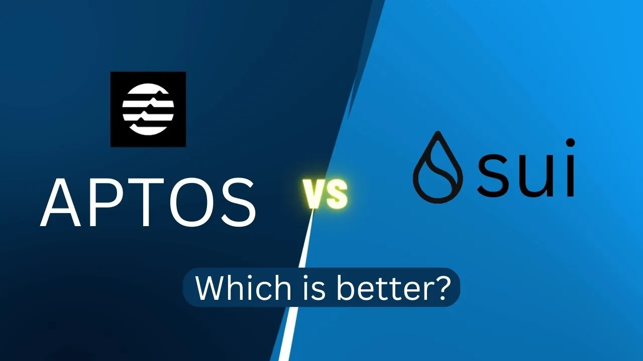 Aptos vs Sui: Which is better?