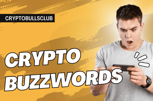 Cryptocurrency buzzwords