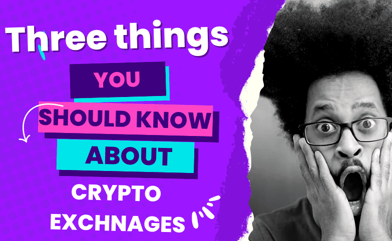  Three Things You Should Know About Crypto Exchanges
