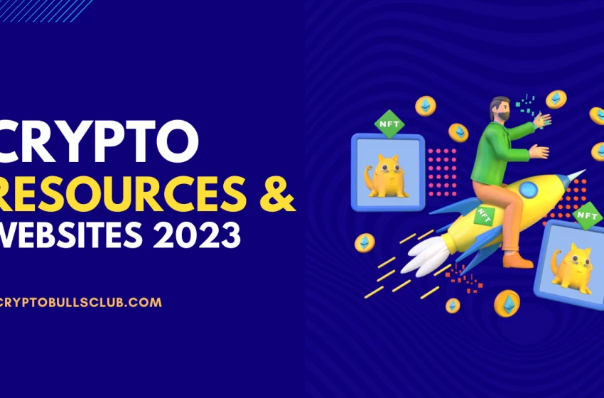  Best Cryptocurrency Resources and Websites in 2023