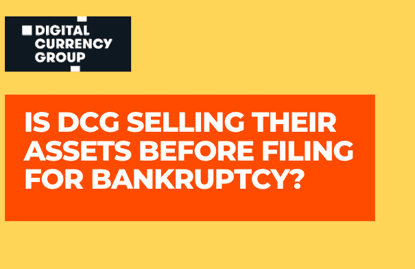  Is DCG selling their assets before filing for bankruptcy?