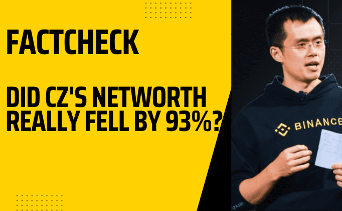  Factcheck: Did CZ’s net worth really fell by 93%?