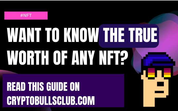  How to access True worth of any NFT?