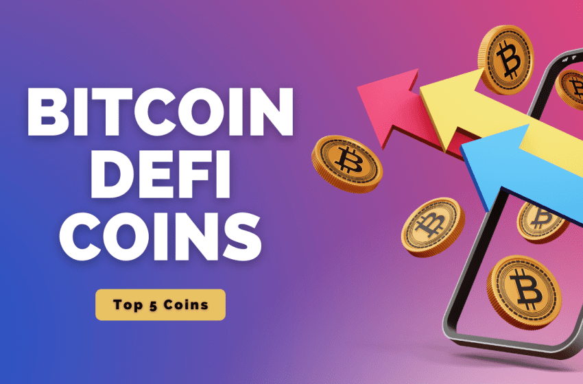  Bitcoin Defi Coins: 5 Tokens that are built on Bitcoin Blockchain